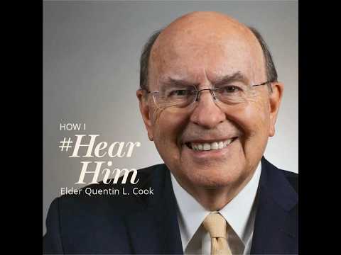 #HearHim with Elder Quentin L. Cook