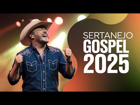 SERTANEJO GOSPEL 2025 #18 | LOUVOR💫PAZ NA ALMA!