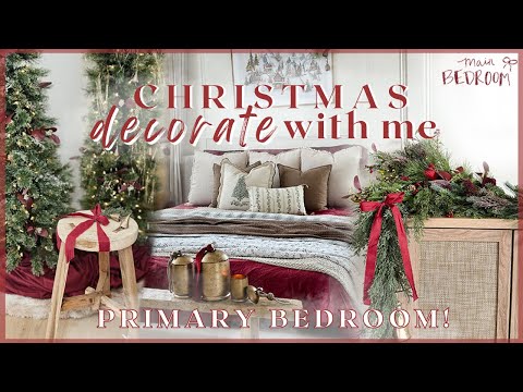 2024 CHRISTMAS DECORATE WITH ME! primary bedroom decorating ideas - classic + vintage christmas