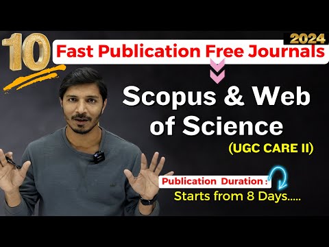 10 Fast Publication Free Journals II Scopus, Web of Science & UGC CARE II SCI II My Research Support