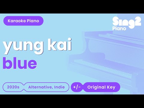 yung kai - blue (Piano Karaoke)