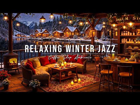 Cozy Winter Coffee Shop Ambience & Soft Jazz Music for Studying ❄ Relaxing Jazz Instrumental Music