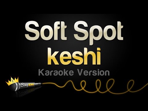 keshi - Soft Spot (Karaoke Version)