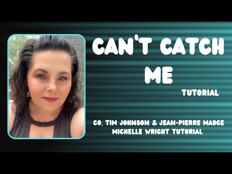 Can’t catch me line dance tutorial, intermediate choreography by Tim Johnson & Jean- Pierre Madge