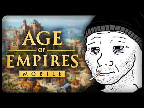 Age of Empires Mobile is Embarrassingly Bad