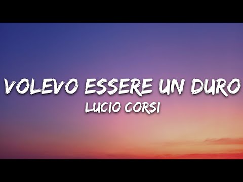 Lucio Corsi - Volevo essere un duro (Sanremo 2025) [Testo/Lyrics]