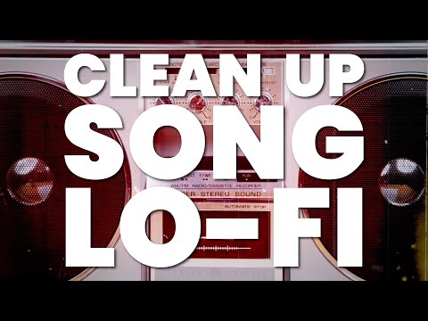 CLEAN UP SONG (LO-FI)