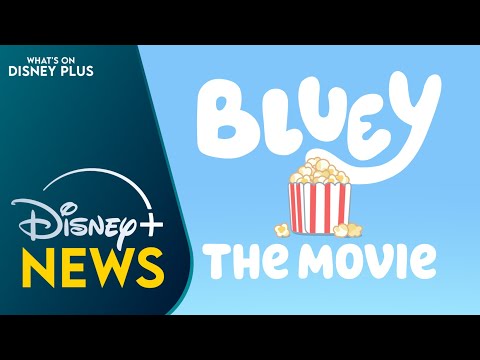 "Bluey" Feature Film Coming Soon To Cinemas & Disney+ | Disney Plus News