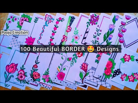 100 BEAUTIFUL BORDER DESIGNS/PROJECT WORK DESIGNS/A4 SHEET/FILE/FRONT PAGE DESIGN FOR SCHOOL PROJECT