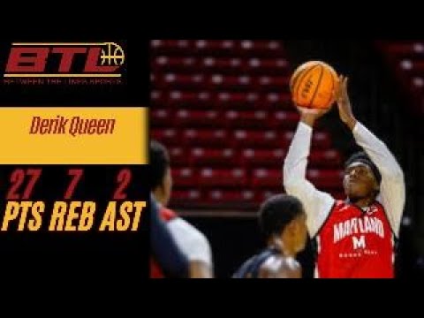 Derik Queen career high 27pts showing his offensive skillset