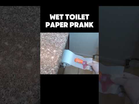 Wet toilet paper prank