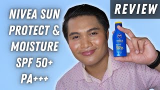 Nivea Sun Protect & Moisture SPF 50+ PA+++ | REVIEW