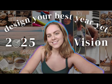 Make 2025 Your Year | A Vision Board That Works