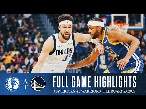 Dallas Mavericks Highlights vs. Golden State Warriors | February 23, 2025