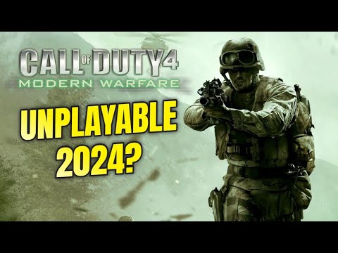 Is Call of Duty 4 Really Unplayable in 2024?