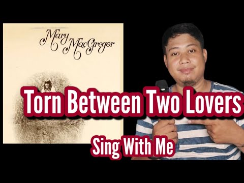 Torn Between Two Lovers - Mary MacGregor | KARAOKE | Sing With Me