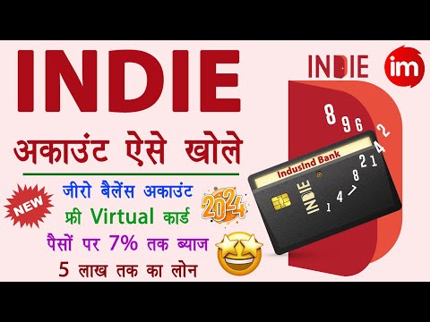 Indie by IndusInd Bank Account Opening Online | Zero balance savings account with virtual debit card