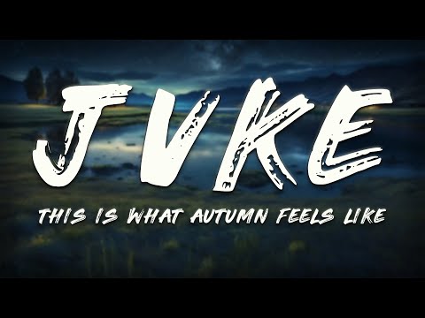 JVKE - this is what autumn feels like (Lyrics)