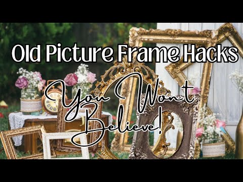 Old Picture Frame HACKS‼️ Use Junk Laying Around to UPCYCLE FRAMES into Unbelievable DIYS HOME DECOR