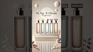 My top 5 winter clones fragrances