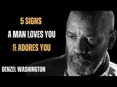 THE 5 SIGNS A MAN LOVES YOU & ADORES YOU ! POWERFUL MOTIVATIONAL SPEECH | #relationship |