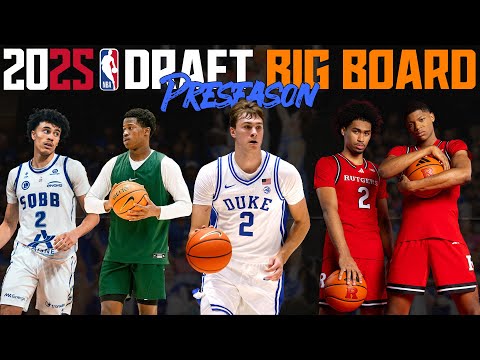 2025 NBA Draft Big Board | Preseason!