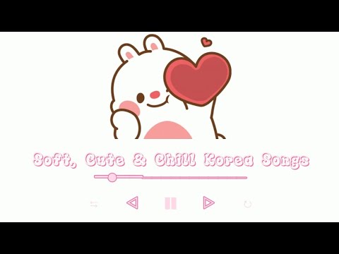 Soft Cute & Chill Korean Songs Playlist | Tyna Nguyễn