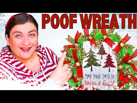 Make a STUNNING Poof Wreath for the HOLIDAYS!