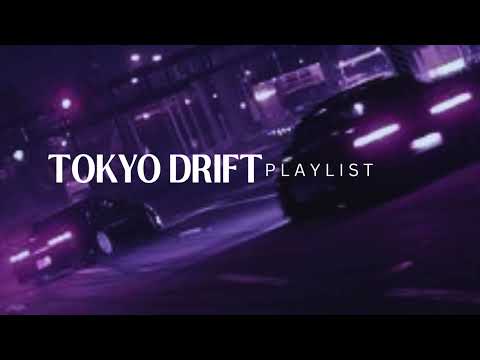 tokyo drift playlist (for all my racers ✨)