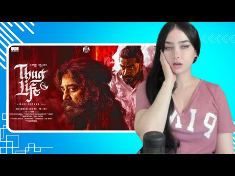 Thug Life Release Date Teaser Reaction | Kamal Haasan | Mani Ratnam | STR | AR Rahman | RKFI, MT, RG