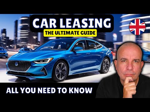 The ULTIMATE Guide to UK CAR LEASING 2025 | All You Need to Know!