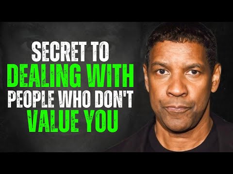 The Secret to Dealing with People Who Don’t Value You | Denzel Washington Motivation