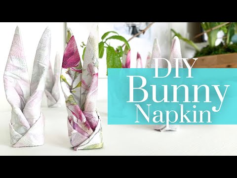 EASY Easter BUNNY NAPKIN Tutorial ✣ Perfect Element for Easter Dining Table Decor ✣ Spring 2024