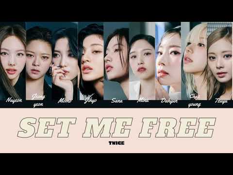 TWICE "SET ME FREE" LYRIC VIDEO