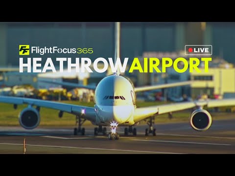 Heathrow Airport Live - Tuesday 7th January 2025