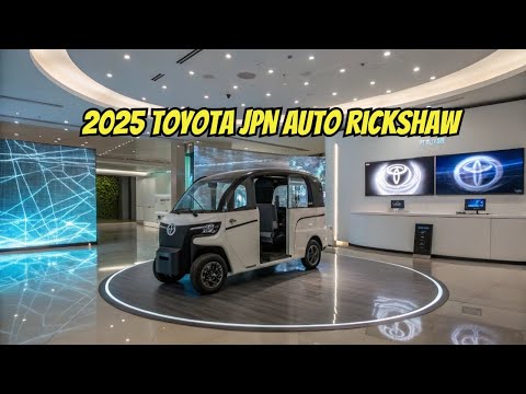 The 2025 Toyota JPN Auto Rickshaw: Affordable Eco-Friendly Transport!