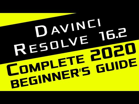 Davinci Resolve 16.2  Complete 2020 Beginner's Guide