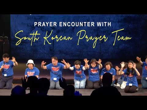 Prayer Encounter with South Korean Prayer Team