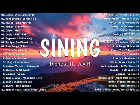 Sining - Dionela ft. Jay R 💗 Best OPM Tagalog Love Songs With Lyrics 💗 New OPM Songs 2024