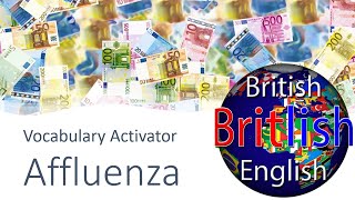 Affluenza - Activate Your English Skills