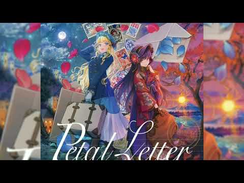 しちごさん。×ABSOLUTE CASTAWAY - Petal Letter