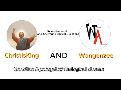 Christian Theoloigical Debates and Convorsations with @WangenzzeApologetics