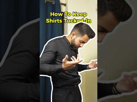 Formal Shirt Tips | How To Keep Shirts Tucked-In? | #shorts