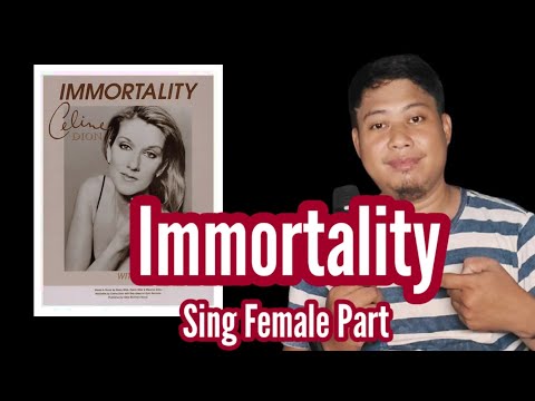 Immortality - Celine Dion Featuring Bee Gees -Karaoke - Sing Celine's Part