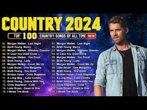 Brett Young, Luke Combs, Morgan Wallen, Kane Brown, Luke Bryan 🤠 Country Music Playlist 2024