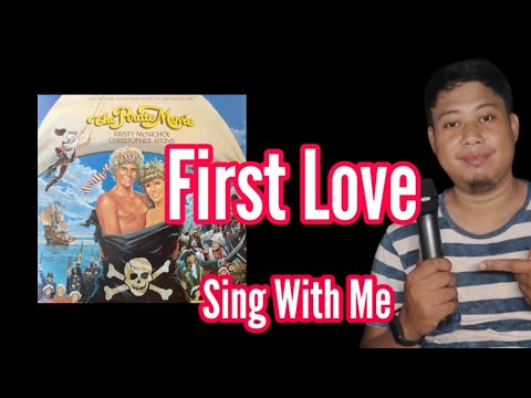 First Love - Kristy McNichol & Christopher Atkins -Karaoke -Male Part Only