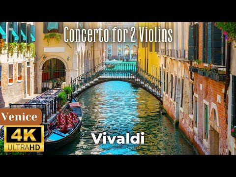 Vivaldi - Concerto for 2 Violins - Venice 4K