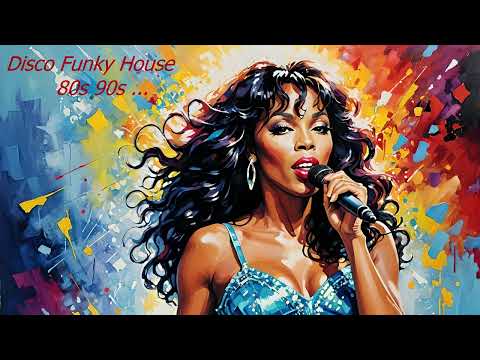 Remix Disco Funky House ❤ 80s 90s ... Hits Music 🎶Vol 152 💋Musica para tiendas - Music for shops