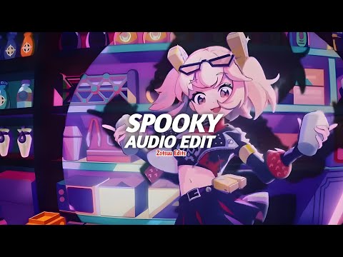 spooky - fennecxx & dj alex [edit audio]