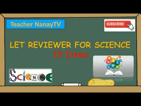 SCIENCE REVIEWER/ LET REVIEWER / PRACTICE REVIEW FOR QUIZZES and ASSESSMENTS